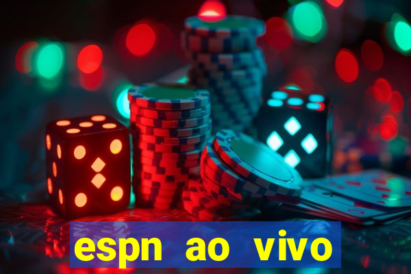 espn ao vivo online gratis